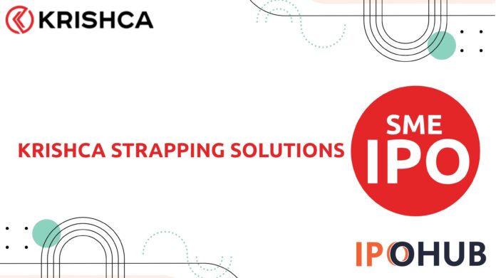 Krishca Strapping Solutions Limited IPO