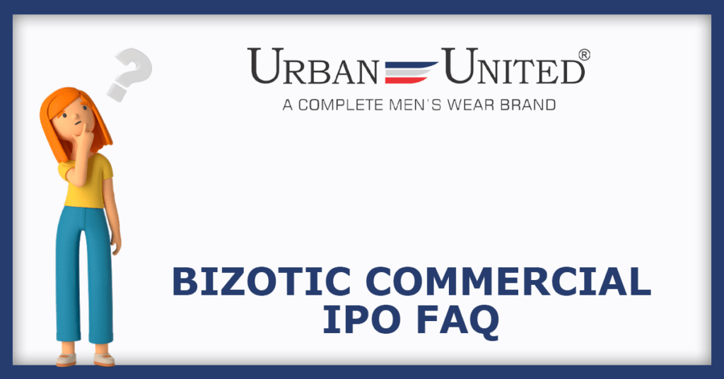 Bizotic Commercial IPO FAQs