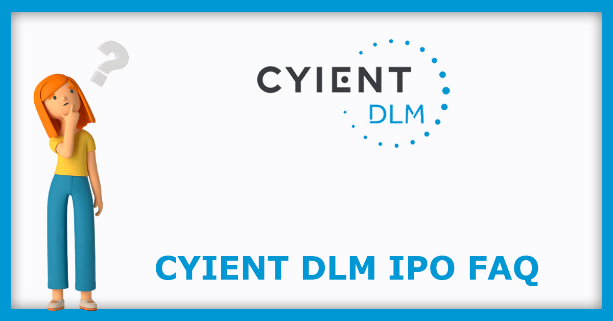 Cyient DLM IPO Dates, Price, GMP, Review - IPOHUB