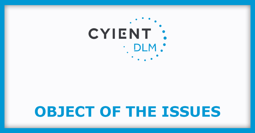 Cyient DLM IPO
Object of the Issues