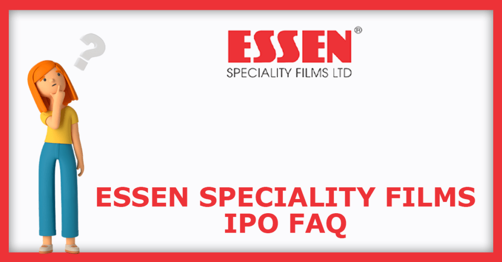 Essen Speciality Films IPO FAQs