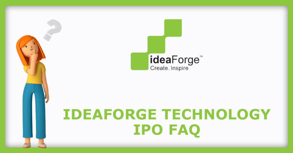 IdeaForge Technology IPO FAQs