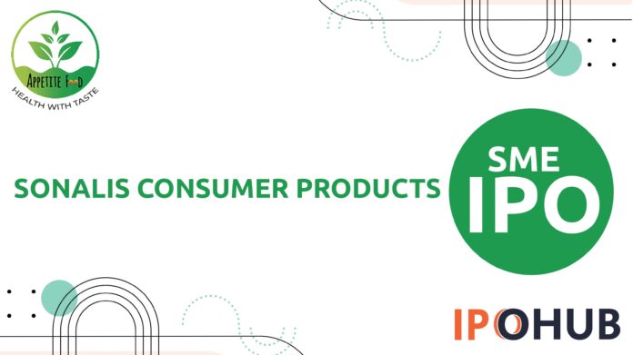 Sonalis Consumer Products Limited IPO