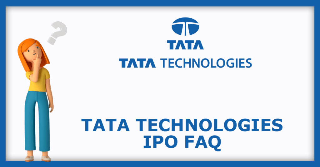 Tata Technologies IPO FAQs