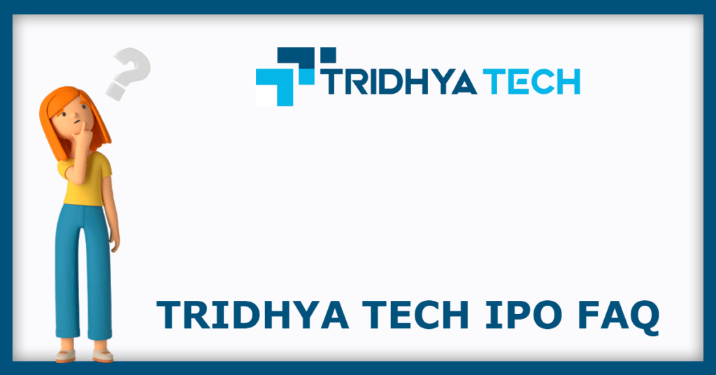 Tridhya Tech IPO FAQs