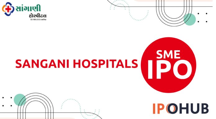 Sangani Hospitals Limited IPO