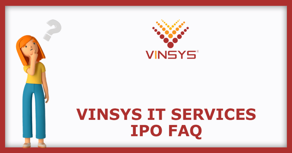 Vinsys IT Services IPO FAQs