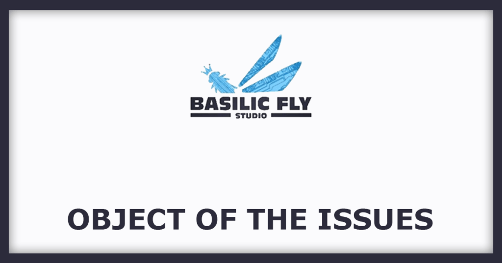 Basilic Fly Studio IPO
Object of the Issues