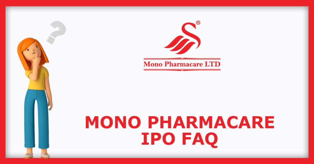 Mona Pharmacare IPO FAQs