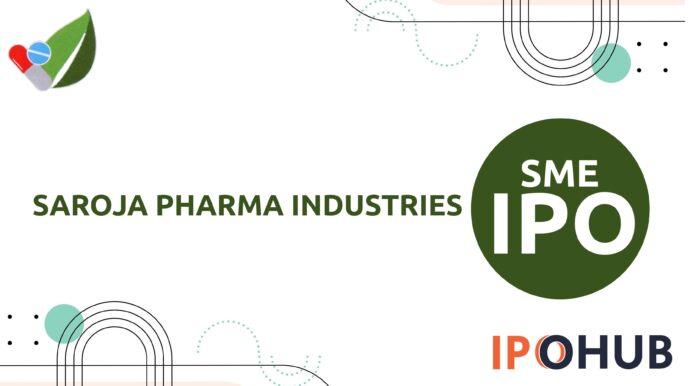 Saroja Pharma Industries IPO
