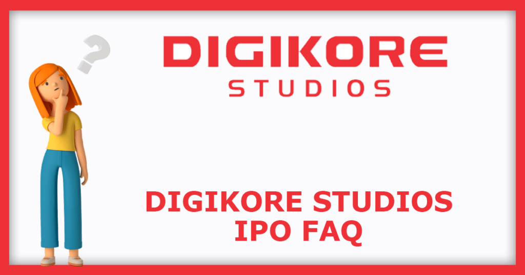 Digikore Studios IPO FAQs