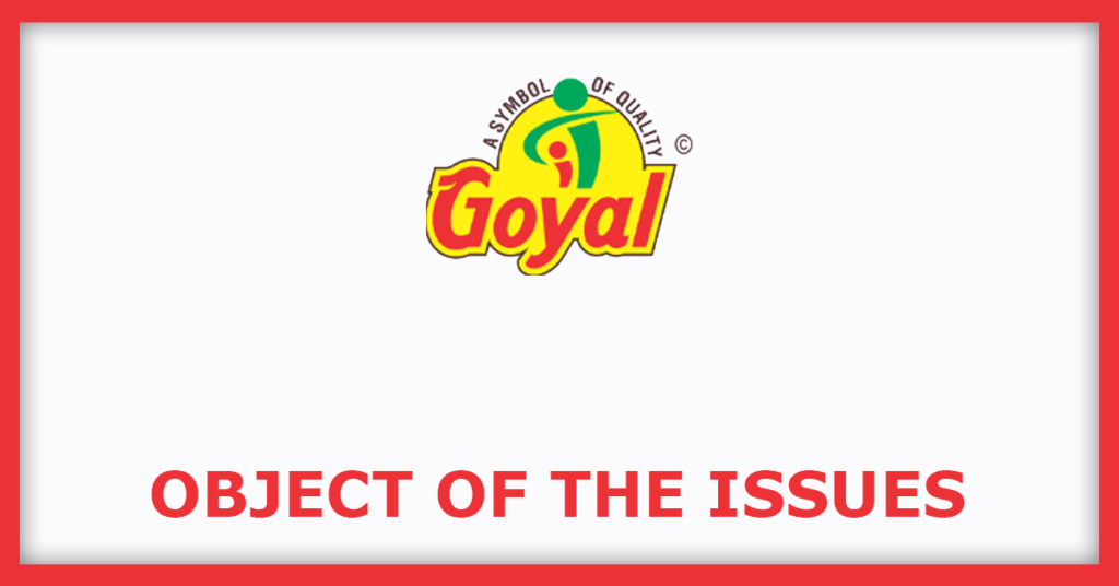 Goyal Salt IPO
Object of the Issues