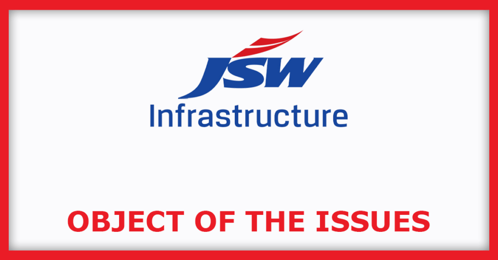 JSW Infrastructure IPO
Object of the Issues