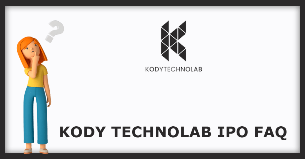 Kody Technolab IPO FAQs