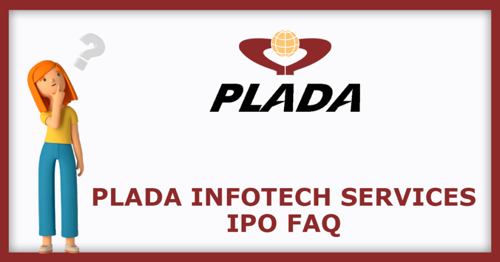 Plada Infotech Services IPO FAQs