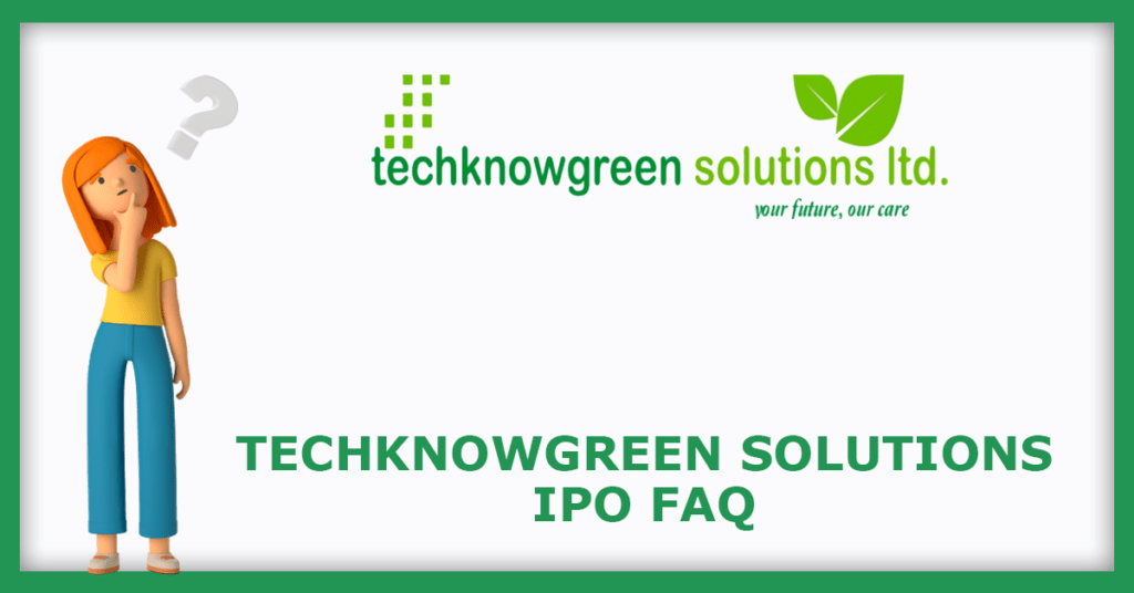 Techknowgreen Solutions IPO FAQs