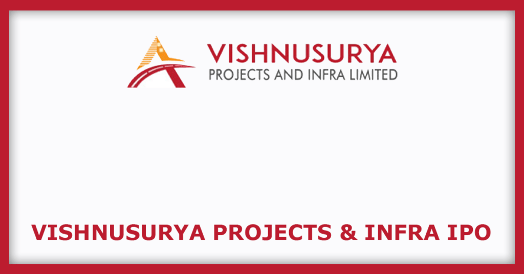 Vishnusurya Projects and Infra IPO