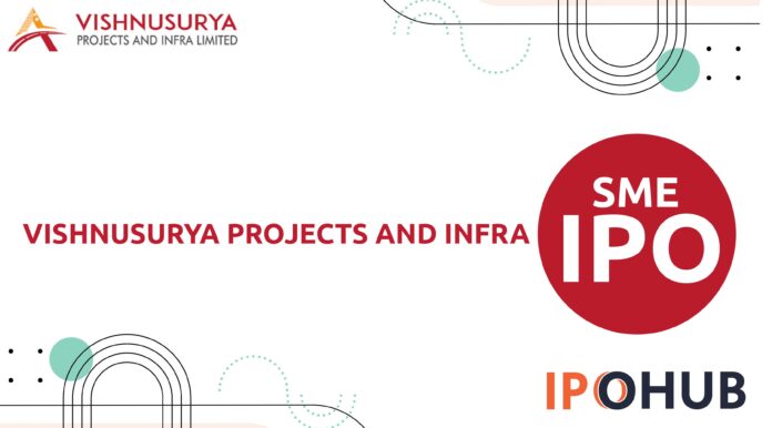 Vishnusurya Projects and Infra Limited IPO