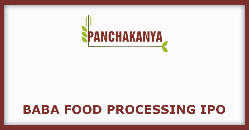 Baba Food Processing IPO