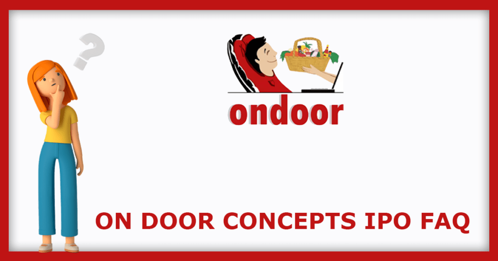 On Door Concepts IPO FAQs