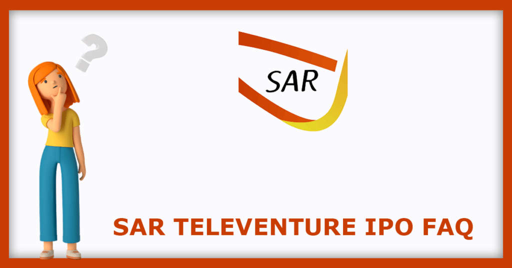 SAR Televenture IPO FAQs