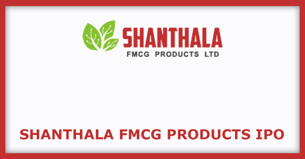 Shanthala FMCG Products IPO