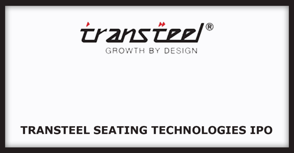 Transteel Seating Technologies IPO