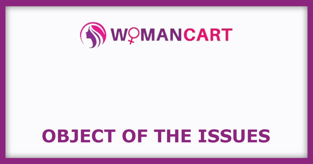 WomenCart IPO
Object of the Issues