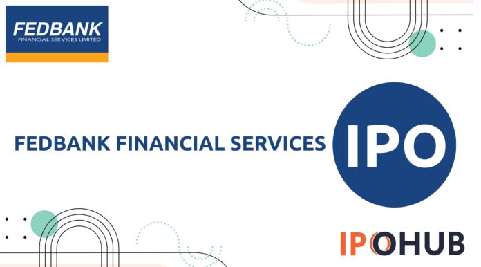 Fedbank Financial Services Limited IPO
