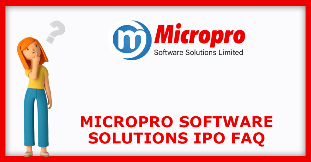 Micropro Software Solutions IPO FAQs