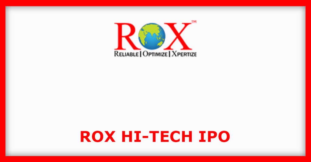 ROX Hi-Tech IPO