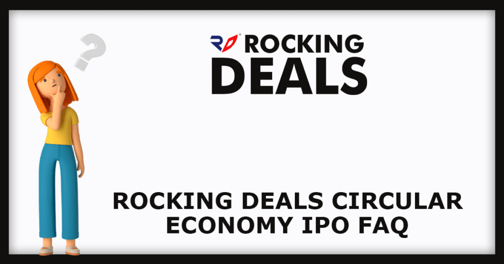 Rocking Deals Circular Economy IPO FAQs