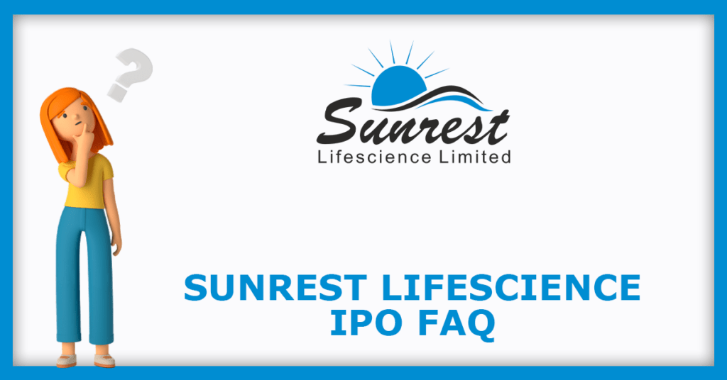 Sunrest Lifescience IPO FAQs