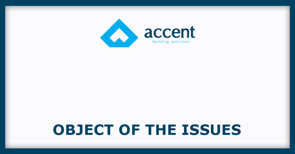 Accent Microcell IPO
Object of the Issues