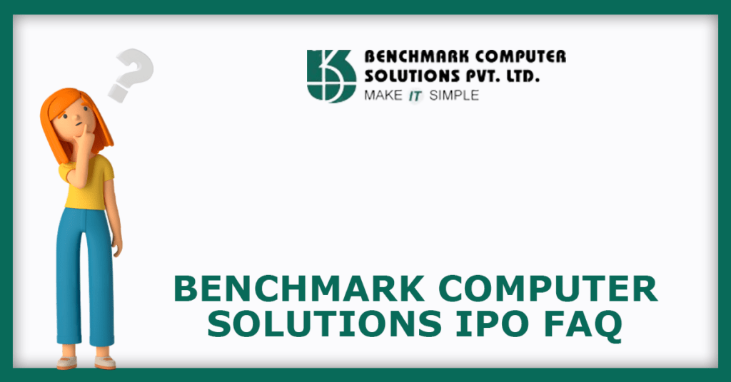 Benchmark Computer Solutions IPO FAQs