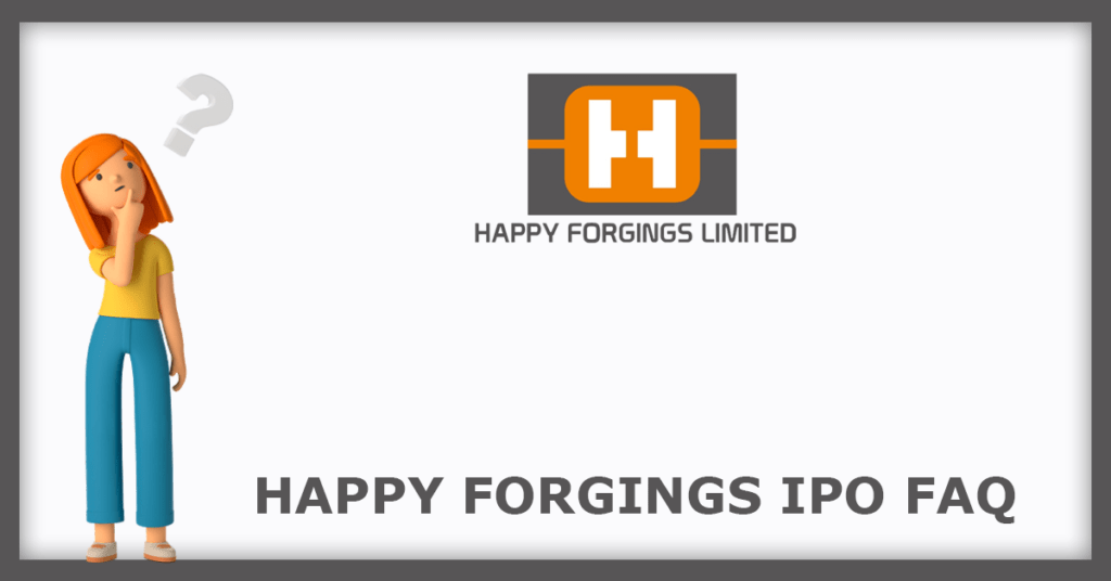 Happy Forgings IPO FAQs