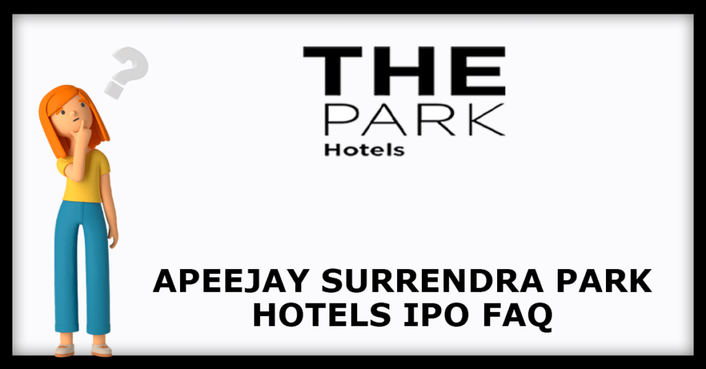Apeejay Surrendra Park Hotels IPO FAQs