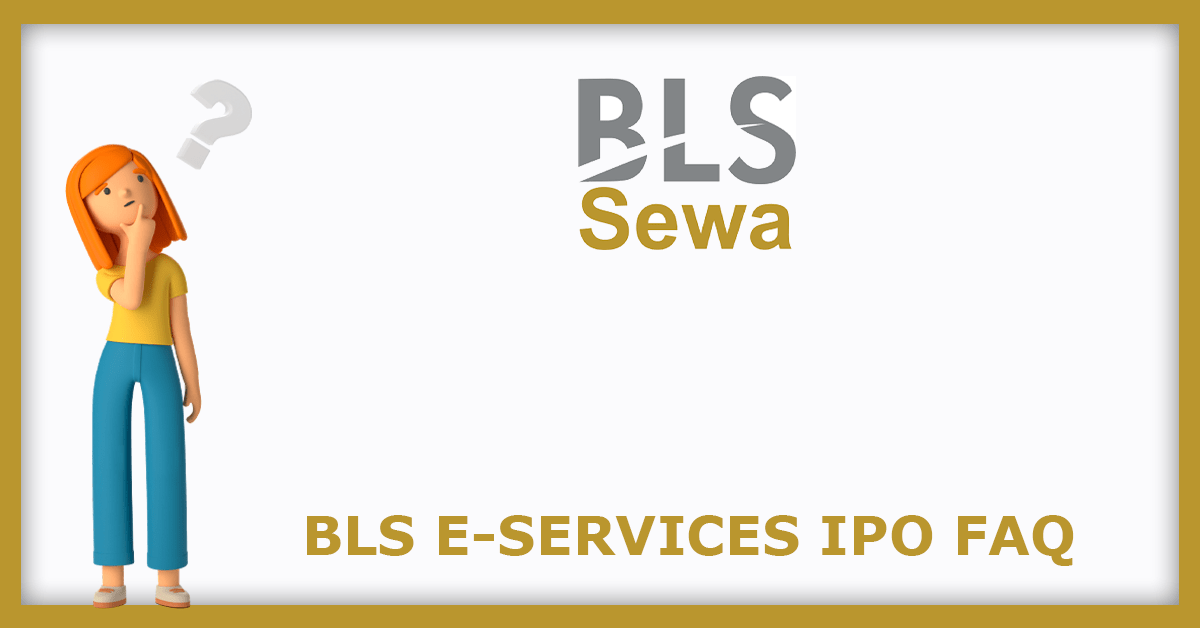 Bls Eservices BLS E-Services Limited IPO (BLS E-Services IPO) | Current IPO ...