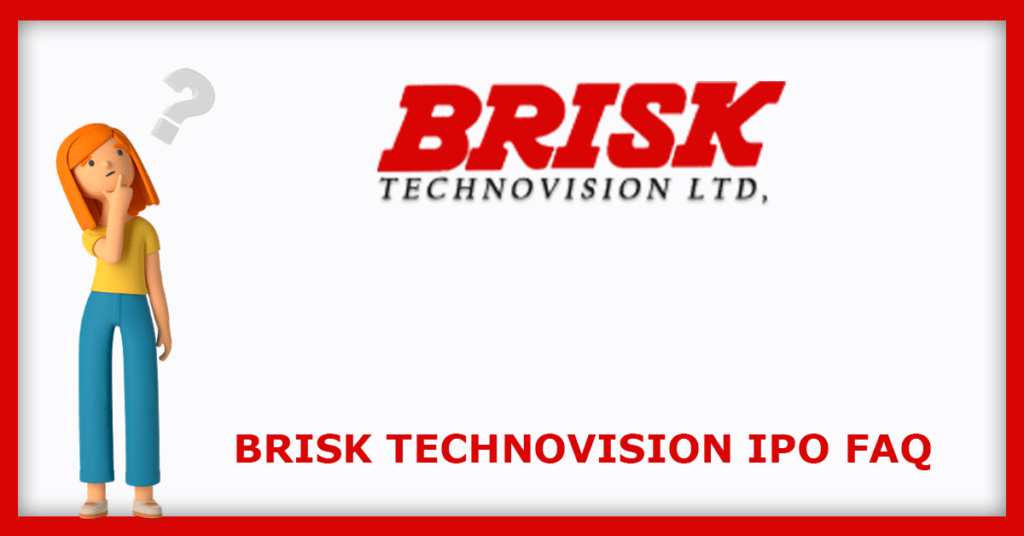 Brisk Technovision IPO 2024