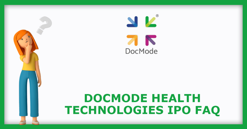 Docmode Health Technologies IPO FAQs