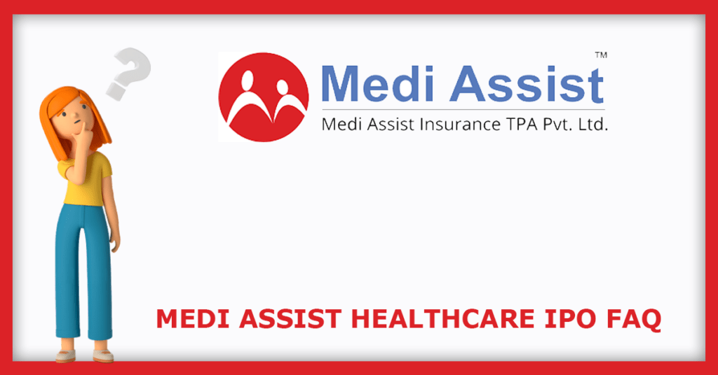 Medi Assist Healthcare IPO FAQs