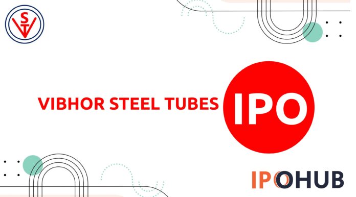 Vibhor Steel Tubes Limited IPO
