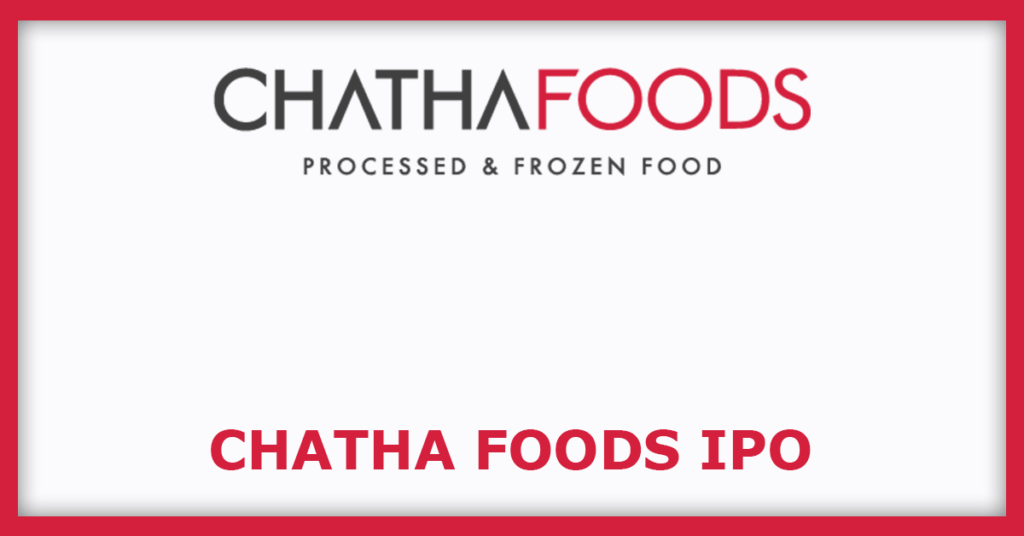 Chatha Foods IPO