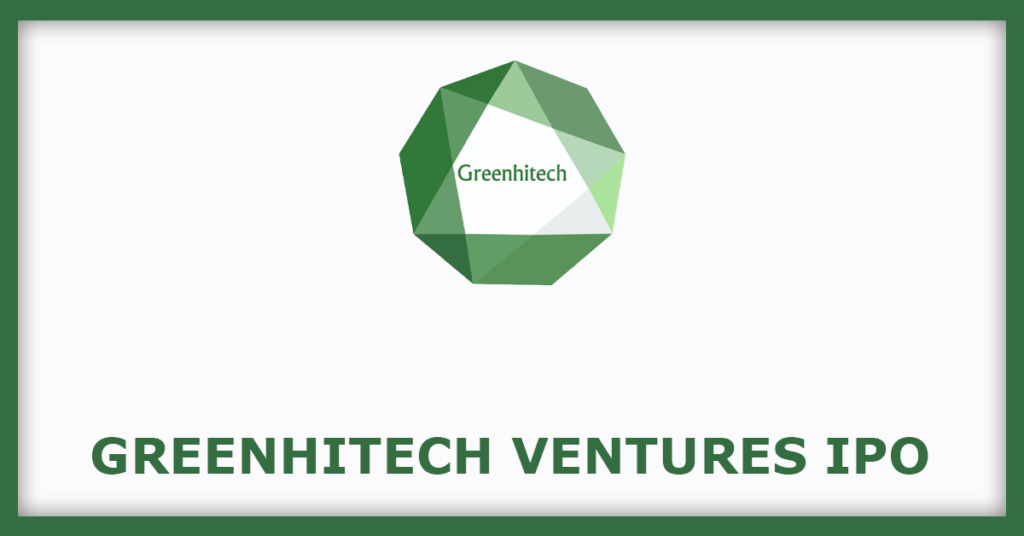 Greenhitech Ventures IPO