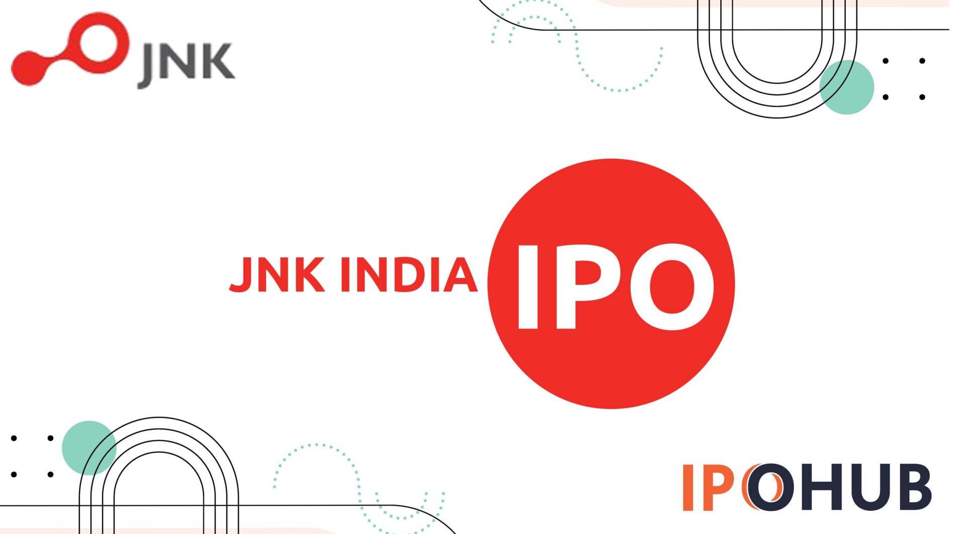 JNK India IPO Dates, Price, GMP, Review - IPOHUB