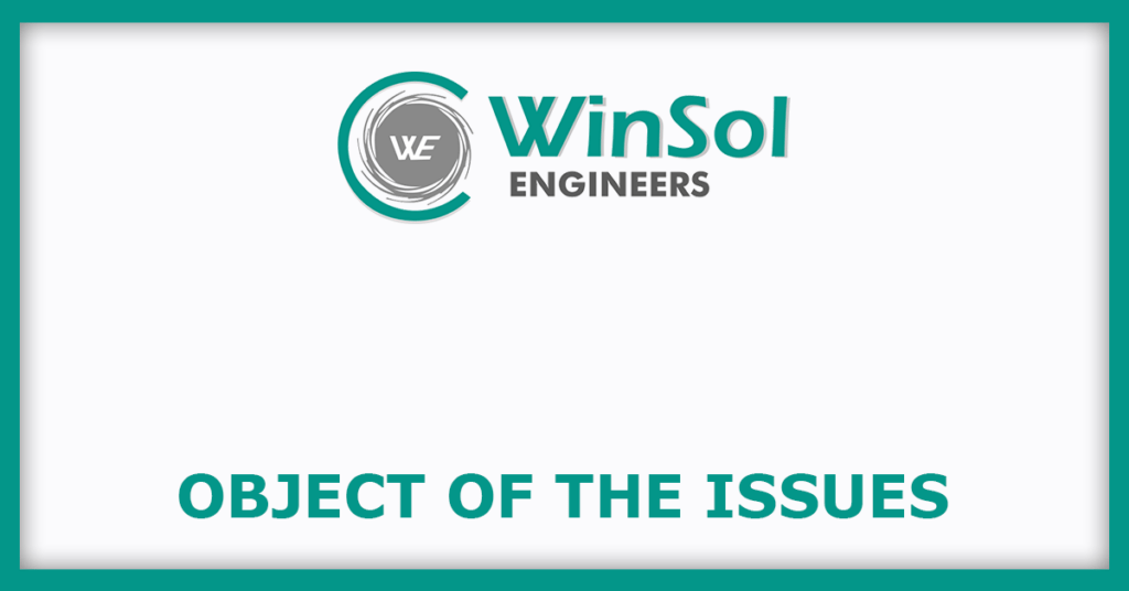 Winsol Engineers IPO
Object of the Issues