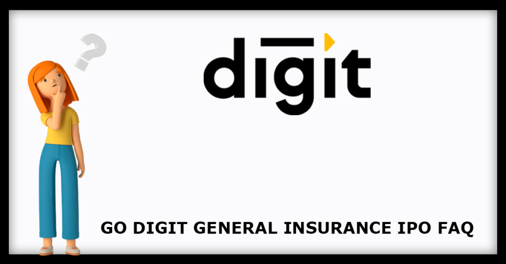 Go Digit General Insurance IPO FAQs