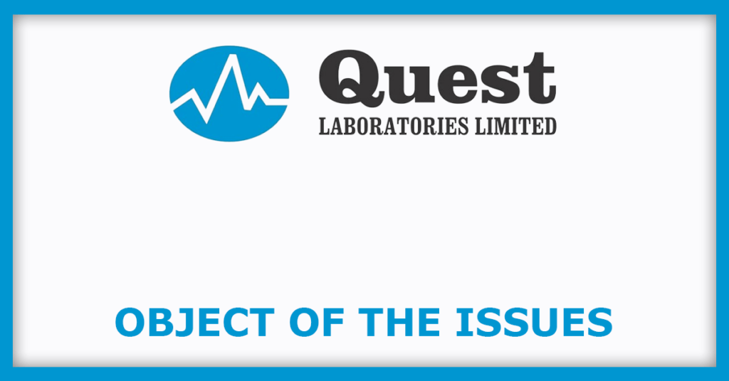 Quest Laboratories IPO
Object of the Issues