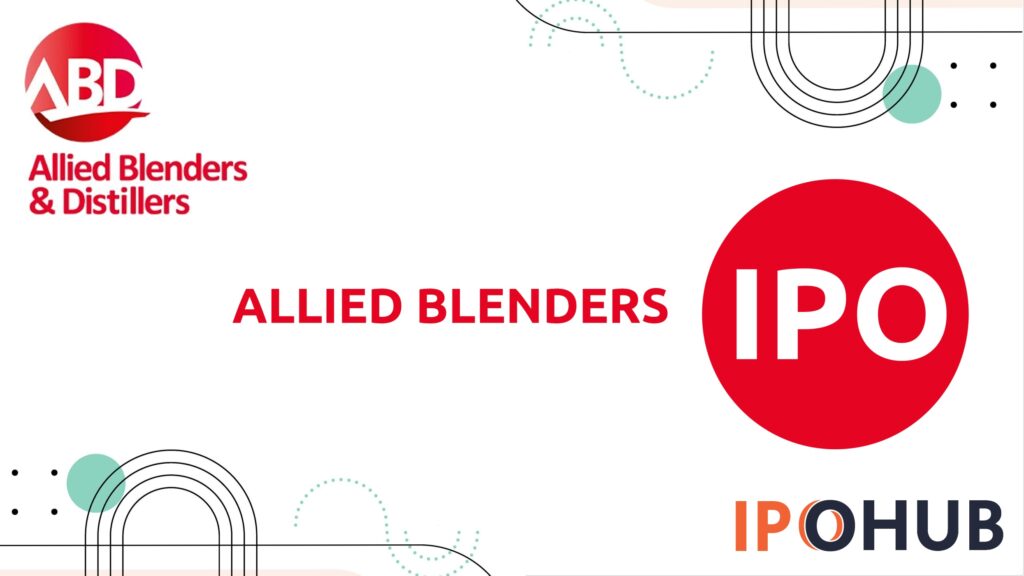 Allied Blenders and Distillers IPO Information, Review, Allotment