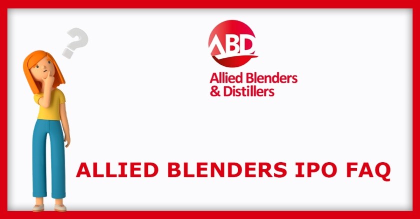 Allied Blenders and Distillers IPO FAQs